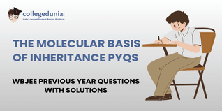 WBJEE PYQs for The Molecular Basis of Inheritance with Solutions: Practice WBJEE Previous Year Questions